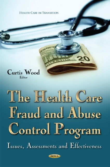 Health Care Fraud and Abuse Control Program: