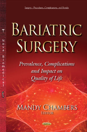 Bariatric Surgery: Prevalence, Complication & Impact on Quality of Life