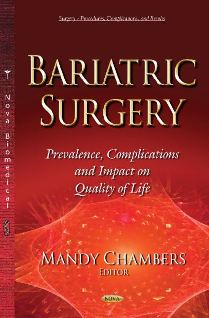 Bariatric Surgery: Prevalence, Complication & Impact on Quality of Life