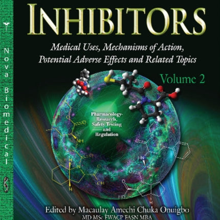 ACE Inhibitors: Medical Uses, Mechanisms of Action, Potential Adverse Effects & Related Topics -- Volume 2