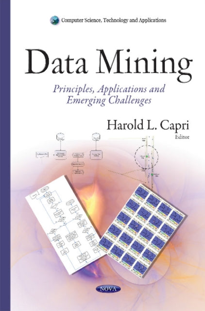 Data Mining: Principles, Applications & Emerging