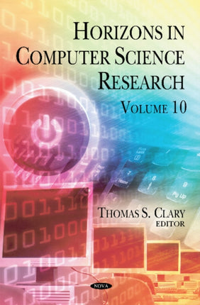 Horizons in Computer Science Research: Volume 10