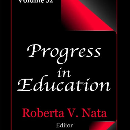 Progress in Education: Volume 32