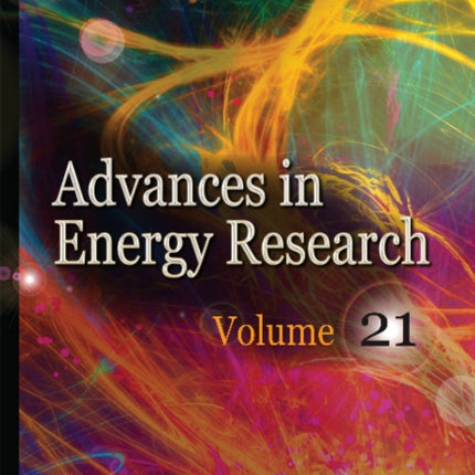 Advances in Energy Research: Volume 21