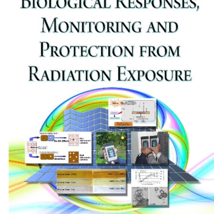Biological Responses, Monitoring & Protection