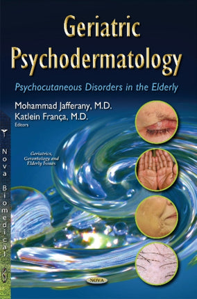 Geriatric Psychodermatology: Psychocutaneous