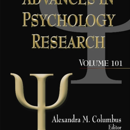 Advances in Psychology Research: Volume 101