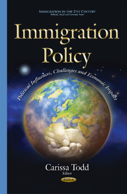 Immigration Policy: Political Influences, Challenges & Economic Impact