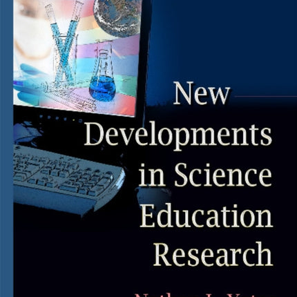 New Developments in Science Education Research