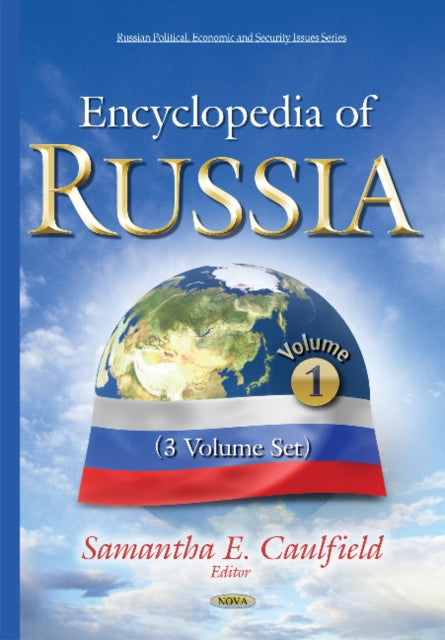 Encyclopedia of Russia: 3 Volume Set