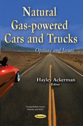 Natural Gas-Powered Cars & Trucks: Options &