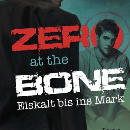 Zero at the Bone: Eiskalt bis ins Mark