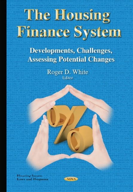 Housing Finance System: Developments, Challenges,