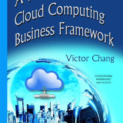 Proposed Cloud Computing Business Framework