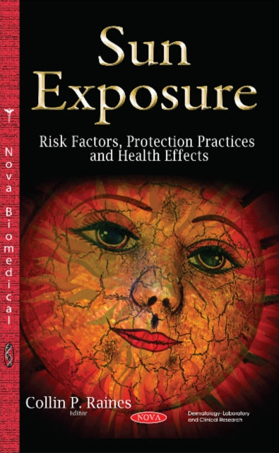Sun Exposure: Risk Factors, Protection Practices