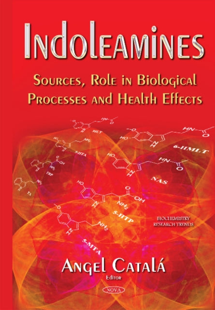 Indoleamines: Sources, Role in Biological Processes & Health Effects