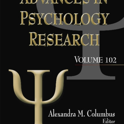 Advances in Psychology Research: Volume 102