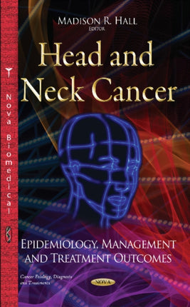 Head & Neck Cancer: Epidemiology, Management &