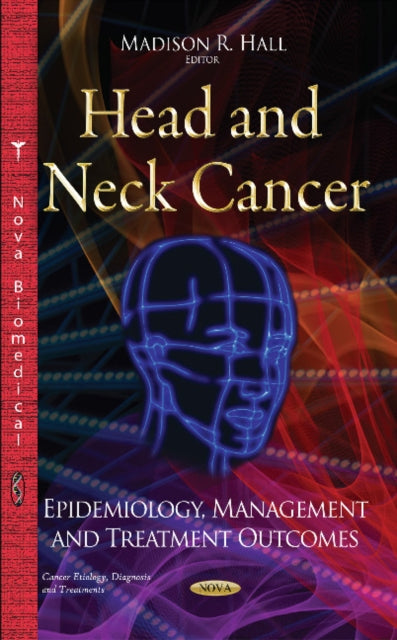 Head & Neck Cancer: Epidemiology, Management &