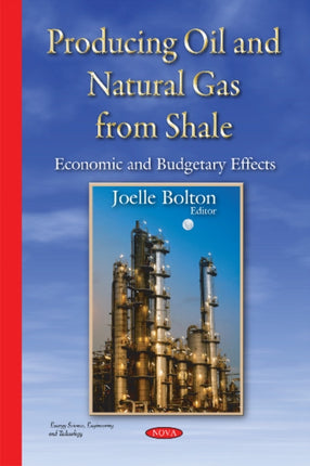 Producing Oil & Natural Gas from Shale: Economic & Budgetary Effects