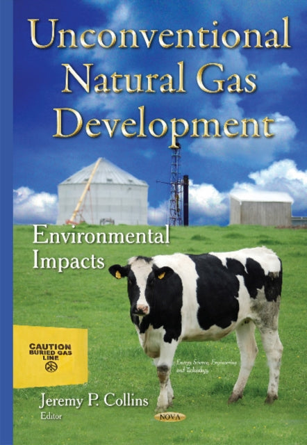 Unconventional Natural Gas Development: