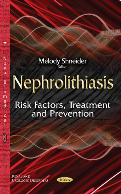 Nephrolithiasis: Risk Factors, Treatment &