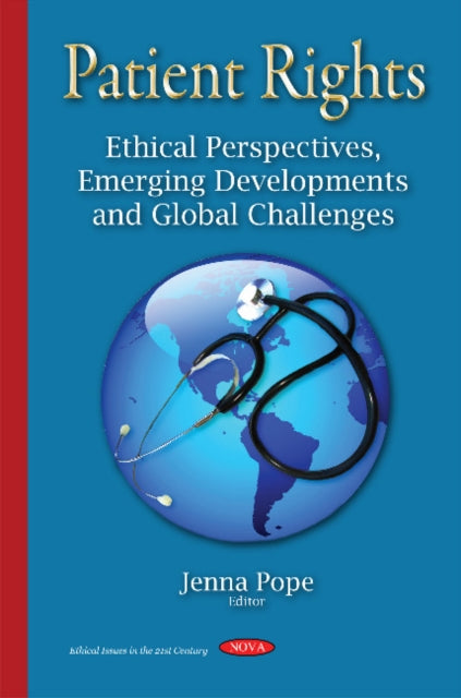 Patient Rights: Ethical Perspectives, Emerging