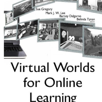 Virtual Worlds for Online Learning: Cases & Applications