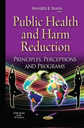 Public Health: Principles, Perceptions & Programs