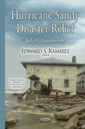 Hurricane Sandy Disaster Relief: Select Assessments