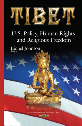 Tibet: U.S. Policy, Human Rights & Religious