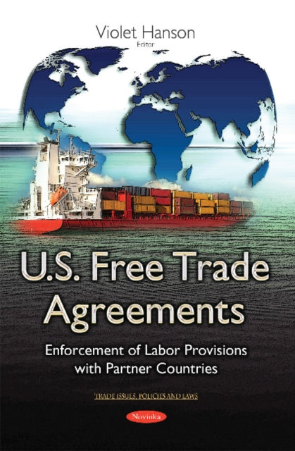 U.S. Free Trade Agreements: Enforcement of Labor