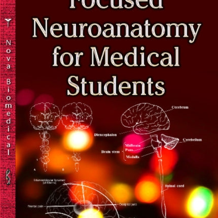 Focused Neuroanatomy for Medical Students