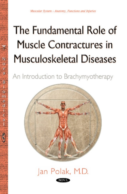 Fundamental Role of Muscle Contractures in