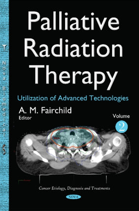 Palliative Radiation Therapy: Utilization of