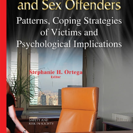 Sexual Harassment & Sex Offenders: Patterns,