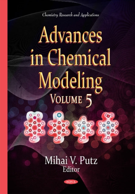 Advances in Chemical Modeling: Volume 5