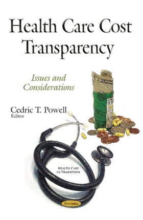 Health Care Cost Transparency: Issues &