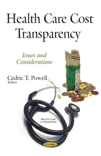 Health Care Cost Transparency: Issues &