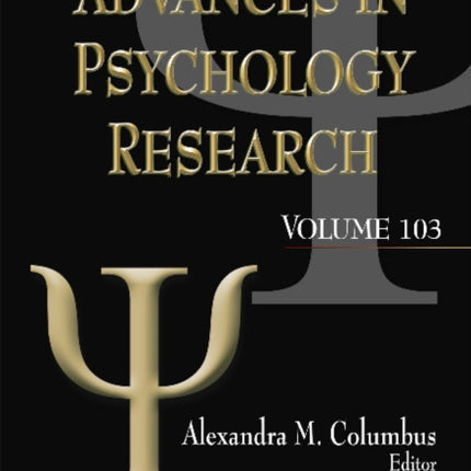 Advances in Psychology Research: Volume 103