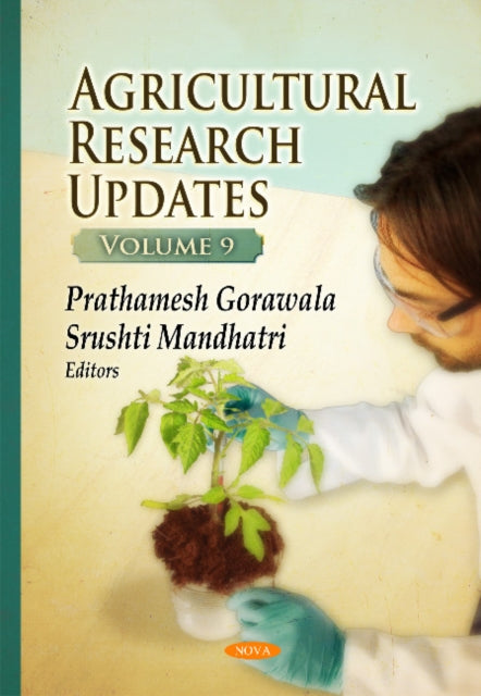 Agricultural Research Updates: Volume 9