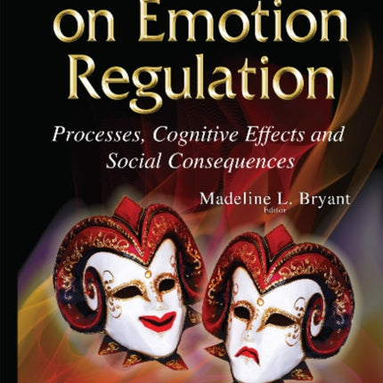 Handbook on Emotion Regulation: Processes,