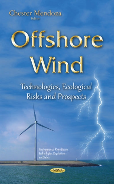 Offshore Wind: Technologies, Ecological Risks &