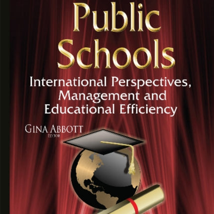 Private and Public Schools: International Perspectives, Management & Educational Efficiency