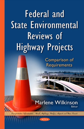 Federal & State Environmental Reviews of Highway