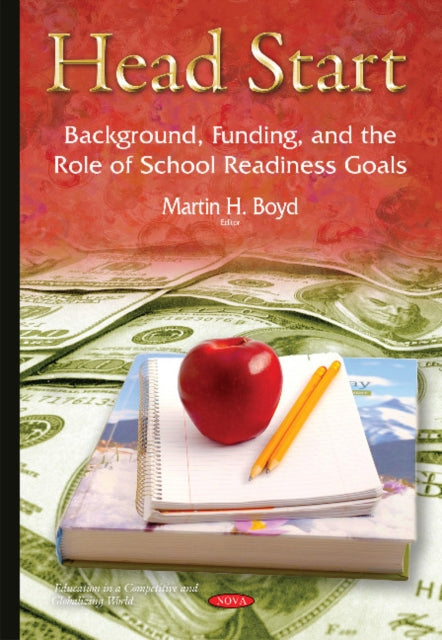 Head Start: Background, Funding & the Role of School Readiness Goals