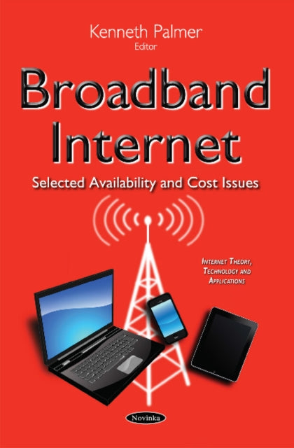 Broadband Internet: Selected Availability & Cost Issues