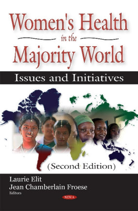 Womens Health in the Majority World: Issues & Initiatives