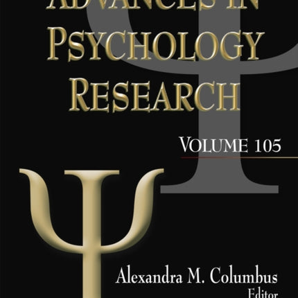 Advances in Psychology Research: Volume 105