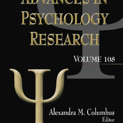 Advances in Psychology Research: Volume 108